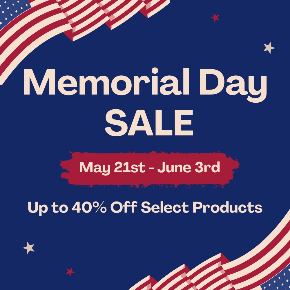 Memorial Day Sale - May 21st - June 3rd - Up to 40% Off Selected Products