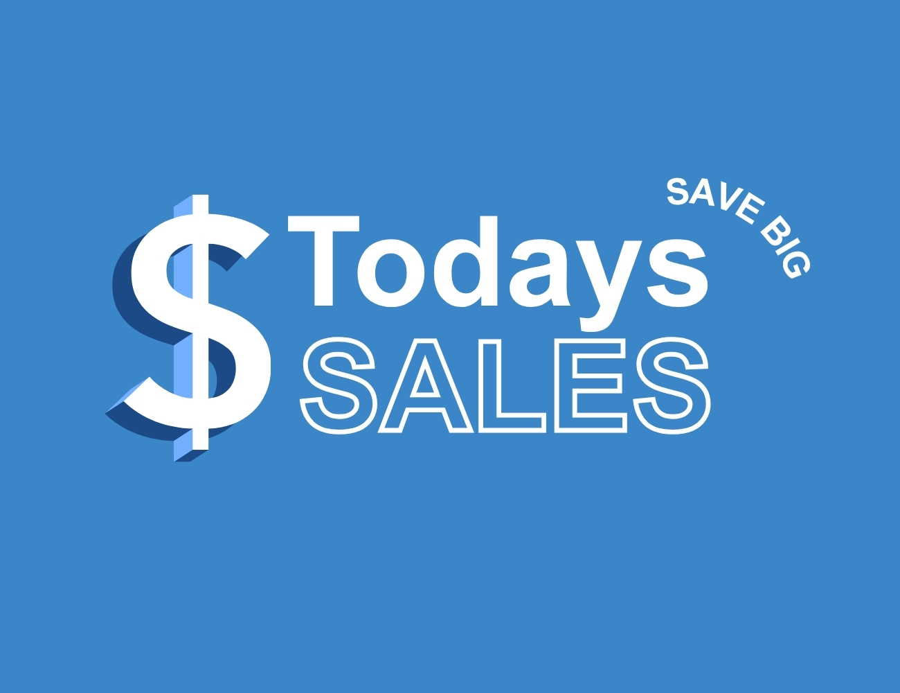 Todays Sales. Save big.